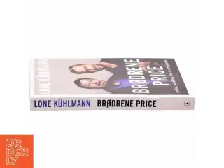 Brødrene Price : maden, musikken, livet & kærligheden af Lone Kühlmann (Bog)