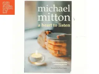 A Heart to Listen af Michael Mitton (Bog)