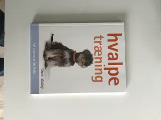 hvalpe træning  af Gwen Bailey