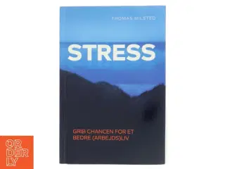 Stress af Milsted, Thomas (Bog)