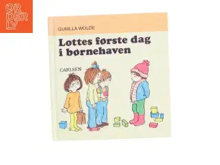 Lottes første dag i børnehaven af Gunilla Wolde (Bog)