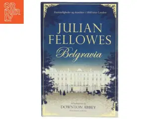 Belgravia af Julian Fellowes (Bog)