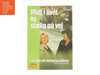 Midt i livet og stadig på vej af Erik Fangel Poulsen (Bog)