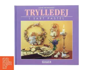 Trylledej af Lone Reinhardt (Bog)