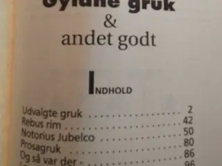 Gyldne gruk & andet godt. Af Piet Hein