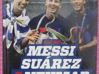 Fodbold; Alt om Messi, Suárez & Neymar