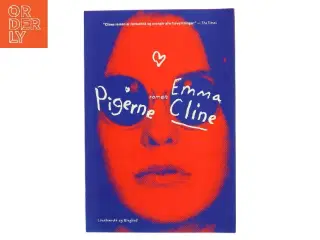 Pigerne af Emma Cline (f. 1989) (Bog)