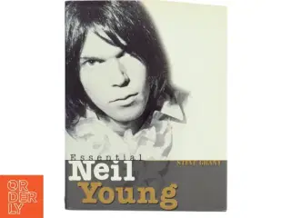 Essential Neil Young af Steve Grant (Bog)