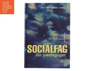 Socialfag for pædagoger af Grit Niklasson (red.) (Bog)