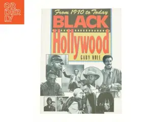 Black Hollywood from 1970 Today: from 1970 to Today Vol 2 (Bog)