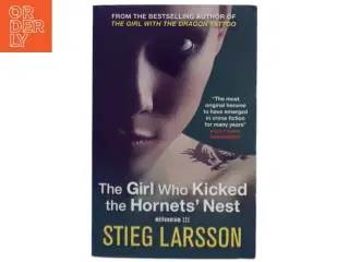 The Girl Who Kicked the Hornets&#39; Nest af Stieg Larsson (Bog)