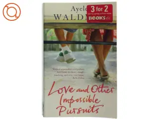 Love and Other Impossible Pursuits af Ayelet Waldman (Bog)