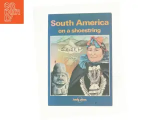 South America on a Shoestring af Geoff Crowther (Bog)
