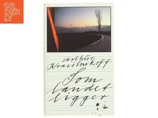 Som landet ligger af Arthur Krasilnikoff (Bog)