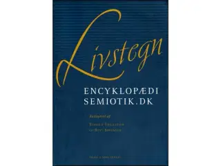 Livstegn - Encyklopædi om Semiotik