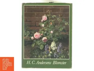 H. C. Andersens Blomster af Hanne Westergaard (Bog)