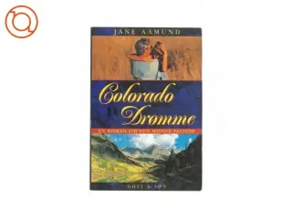 Colorado drømme af Jane Aamund (bog)