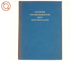 DANMARK: Gyldendals Egnsbeskrivelse Bind 6 - Sønderjylland