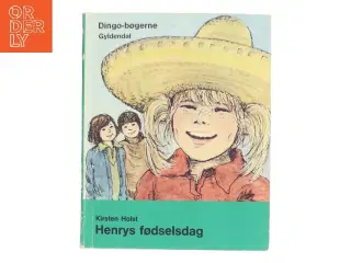 Henrys fødselsdag af Kirsten Holst (Bog)