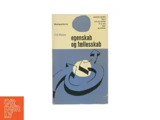 Egenskab og fællesskab af Erik Maaløe (bog)