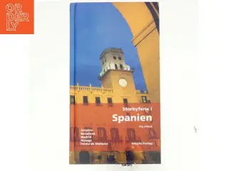 Storbyferie i Spanien