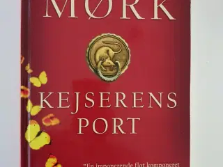 Kejserens port. Af Christian Mørk