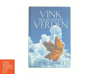 Vink fra en anden verden af Philip Yancey (Bog)