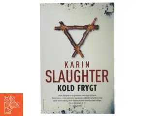 Kold Frygt af Karin Slaughter (Bog)