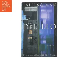 Falling man : a novel af Don DeLillo (Bog)