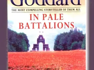 Robert Goddard: In Pale Battalions