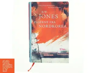 Pigerne fra Nordkorea af Brandon W. Jones (Bog)