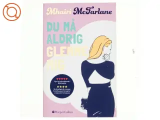 McFarlane, du må aldrig glemme mig