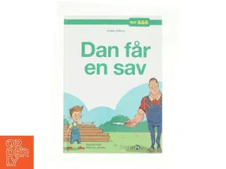 Dan får en sav af Kirsten Ahlburg (Bog)