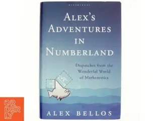 Alex&#39;s Adventures in Numberland af Alex Bellos (Bog)