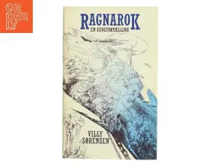 Ragnarok: En gudefortælling af Villy Sørensen (Bog)