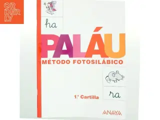 Método fotosil&#225;bico, Educaci&#243;n Infantil, 4 a&#241;os. Cartilla 1. Cuaderno af Dolores Osoro Pantiga, Antonio Palau Fern&#225;ndez (Bog)