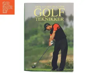 Den store bog om golfteknikker af Chris Meadows (Bog)