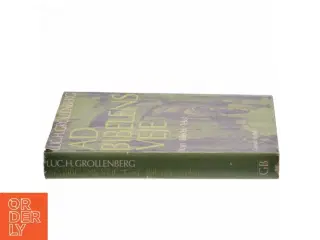 Ad Bibelens Veje af Luc H. Grollenberg (Bog)