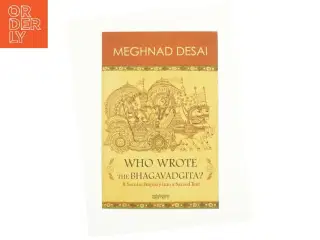Who Wrote the Bhagavadgita, Paperback, Meghnad Desai af Meghnad Desai (Bog)