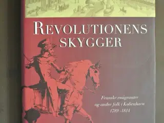 revolutionens skygger - franske emigranter og andr