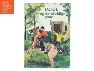 Jackie og den uheldige pony af Judith M. Berrisford (Bog)