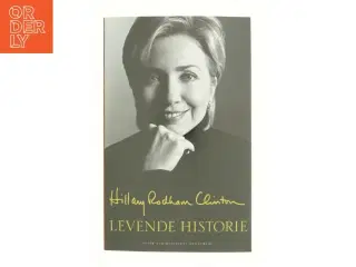 Levende historie af Hillary Rodham Clinton (Bog)