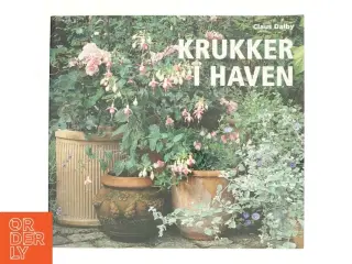 Krukker i haven af Claus Dalby (Bog)