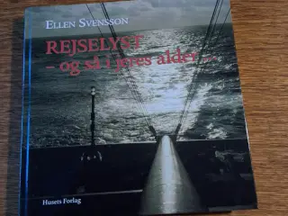 REJSELYST - og så i Jeres alder..., Ellen Svensson