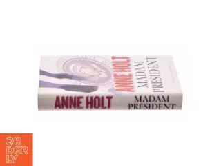 Madam president af Anne Holt (Bog)