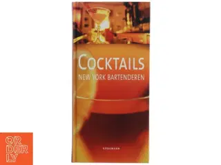 Cocktails : New York bartenderen af Sally Ann Berk (Bog)