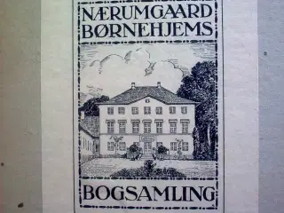 Ex Libris dansk børnehjem KUNST og incl. antik bog