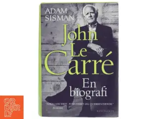 John le Carré : en biografi af Adam Sisman (Bog)