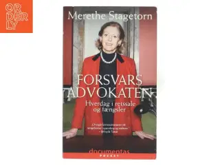 Forsvarsadvokaten : hverdag i retssale og fængsler af Merethe Stagetorn (Bog)