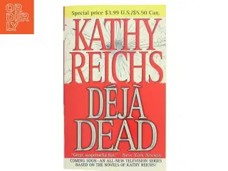 Déj&#224; Dead af Kathy Reichs (Bog)